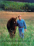 The Horse Whisperer Illustrated Companion
